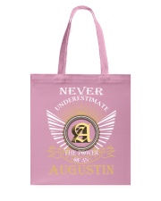 Never Underestimate AUGUSTIN - Name Shirts Tote Bag thumbnail