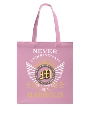 Never Underestimate MARGOLIS - Name Shirts Tote Bag thumbnail