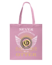 Never Underestimate OTTER - Name Shirts Tote Bag thumbnail