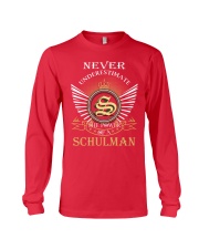 Never Underestimate SCHULMAN - Name Shirts Long Sleeve Tee thumbnail