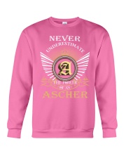 Never Underestimate ASCHER - Name Shirts Crewneck Sweatshirt thumbnail