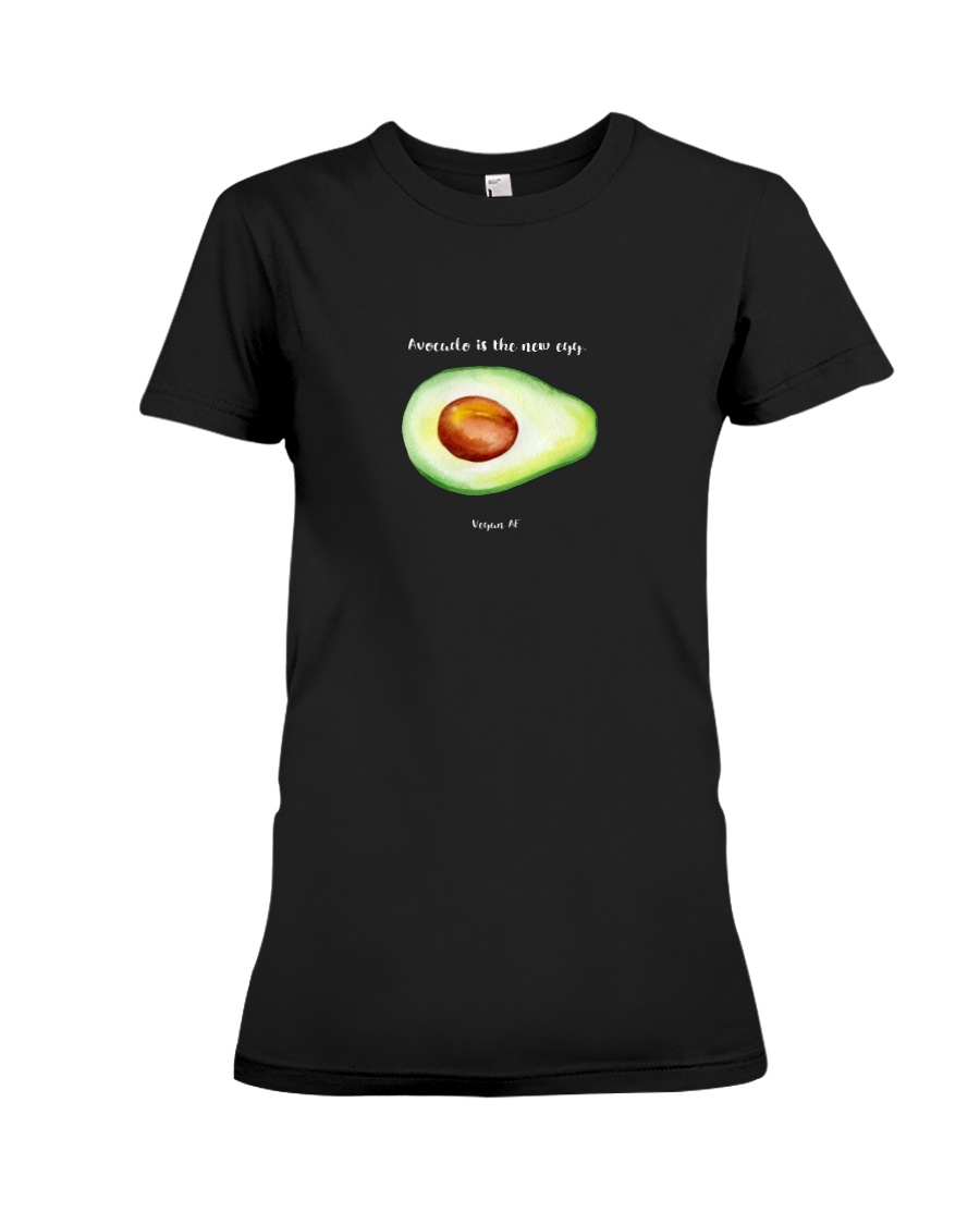 Avocado is the new egg Premium Fit Ladies Tee