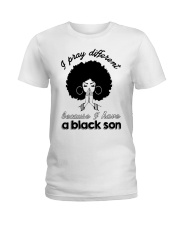 I Have A Black Son Ladies T-Shirt front