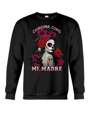 Chingona Como Mi Madre Crewneck Sweatshirt tile
