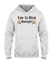 Love Is Blind Homegirl Vida Loca Shirt Hooded Sweatshirt tile