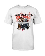 Chillin And Killin Classic T-Shirt front