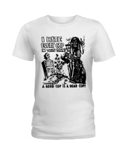 Good Cop Is Dead Cop Ladies T-Shirt tile