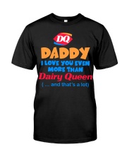 Daddy Dairy Queen Classic T-Shirt front