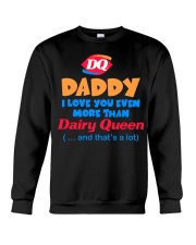Daddy Dairy Queen Crewneck Sweatshirt tile