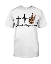 Faith Hope Love 2 Classic T-Shirt front