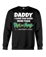 Daddy Rick And Morty Crewneck Sweatshirt tile