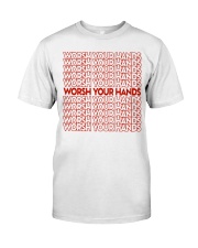 Worsh Your Hands Classic T-Shirt front