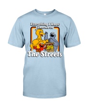 The Streets Classic T-Shirt front