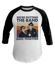 The Band Back Together Baseball Tee tile