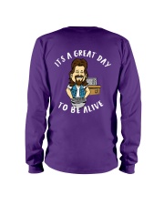 Great Day To Be Alive Long Sleeve Tee thumbnail