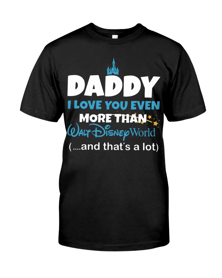 Daddy Walt Disney World Classic T-Shirt