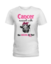 Cancer Messed With Wrong Heifer Ladies T-Shirt thumbnail