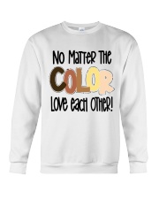 No Matter The Color Crewneck Sweatshirt tile