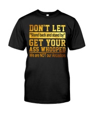 Don't Let Classic T-Shirt front
