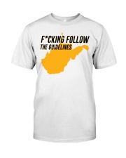Follow The Guidelines Classic T-Shirt tile