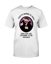 Today's Number Is Zero Classic T-Shirt thumbnail