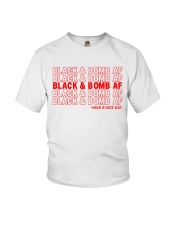 Black And Bomb AF Youth T-Shirt tile
