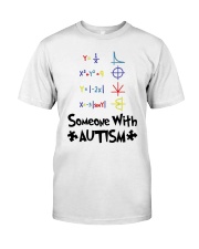 Love Someone With Autism Classic T-Shirt front