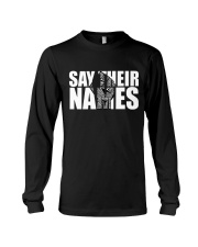 Say Their Names Matter 1 Long Sleeve Tee tile