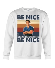 Be Nice Crewneck Sweatshirt tile