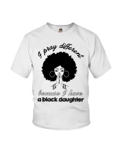 I Have A Black Daughter Youth T-Shirt tile