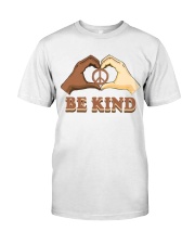 Be Kind Classic T-Shirt front