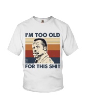 I'm Too Old Youth T-Shirt tile