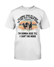 I'm Gonna Take My Horse Classic T-Shirt thumbnail