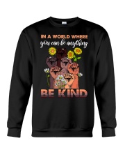 You Can Be Anything BK Crewneck Sweatshirt tile