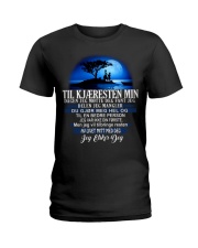 til kjaeresten min dagen jeg motte Ladies T-Shirt thumbnail