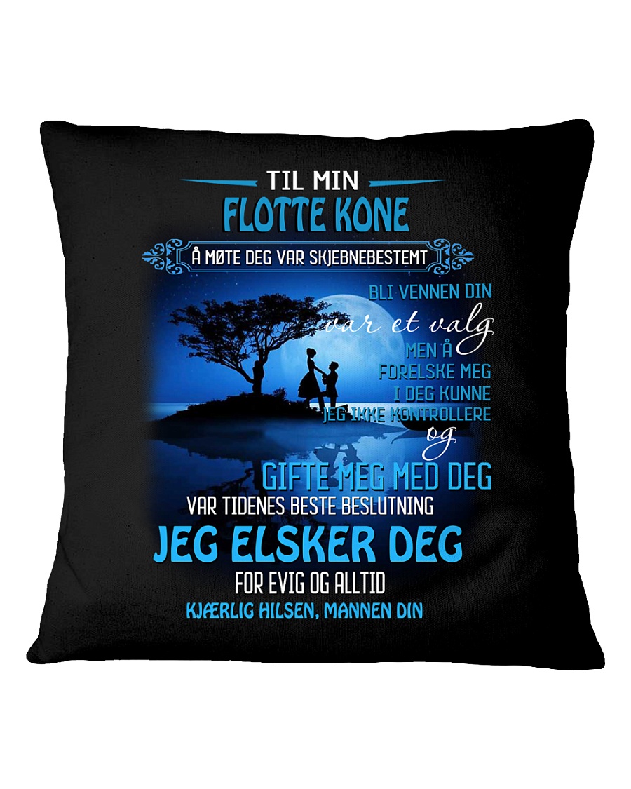 til min flotte kone Square Pillowcase