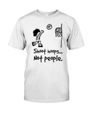 shoot hoops not people shirt Premium Fit Mens Tee thumbnail