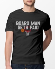 board man gets paid shirt Classic T-Shirt lifestyle-mens-crewneck-front-13