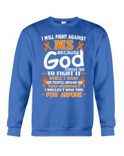 I will fight against MS Crewneck Sweatshirt thumbnail