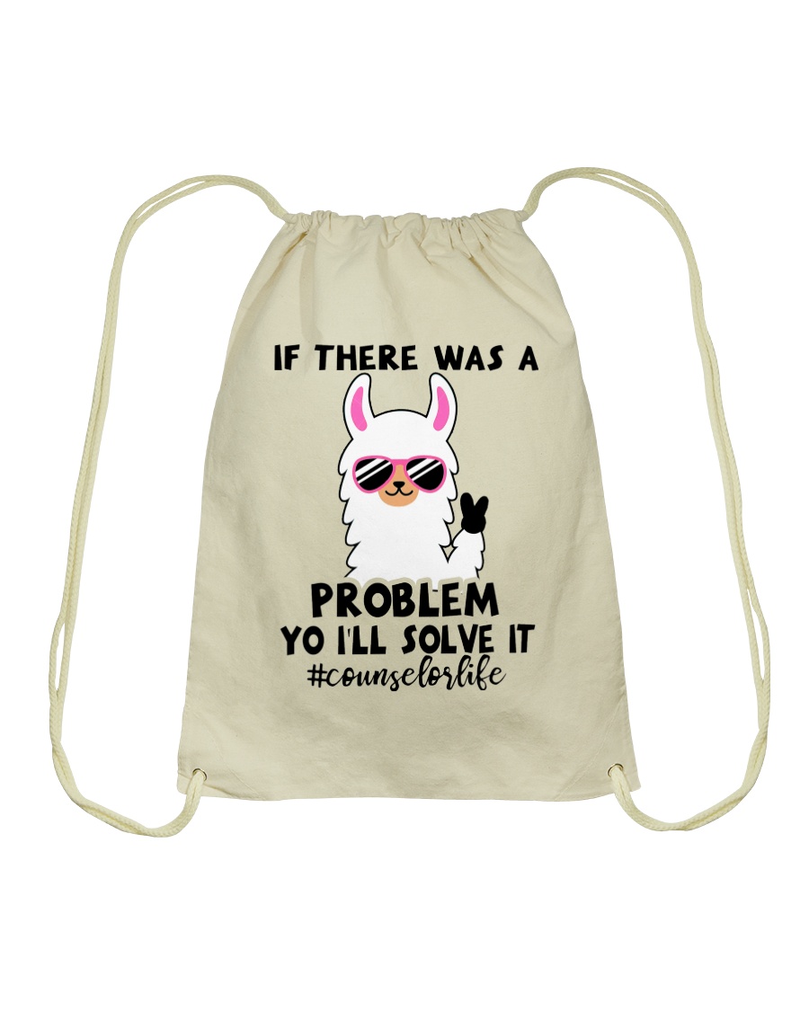 If there was a problem I'll solve it Drawstring Bag