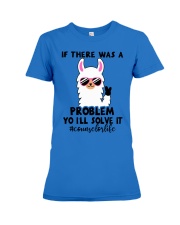 If there was a problem I'll solve it Premium Fit Ladies Tee thumbnail