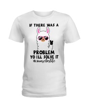 If there was a problem I'll solve it Ladies T-Shirt thumbnail