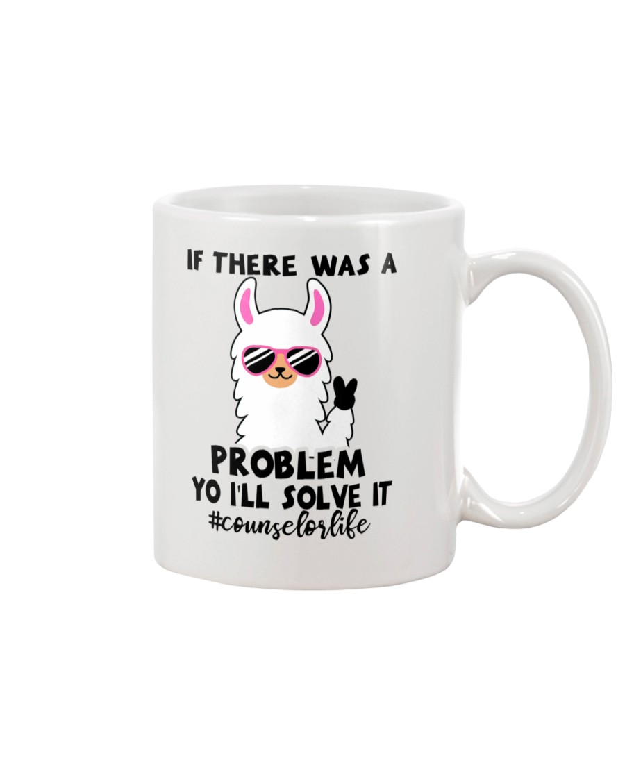 If there was a problem I'll solve it Mug