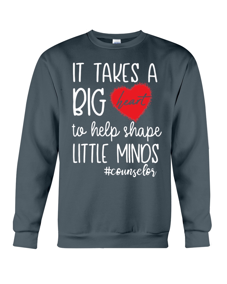 It takes a big Heart to help shape little minds Crewneck Sweatshirt