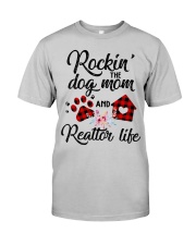 Rockin the dog mom and realtor life Classic T-Shirt thumbnail