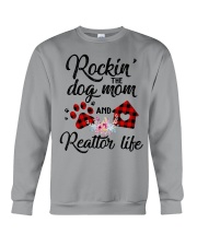 Rockin the dog mom and realtor life Crewneck Sweatshirt thumbnail