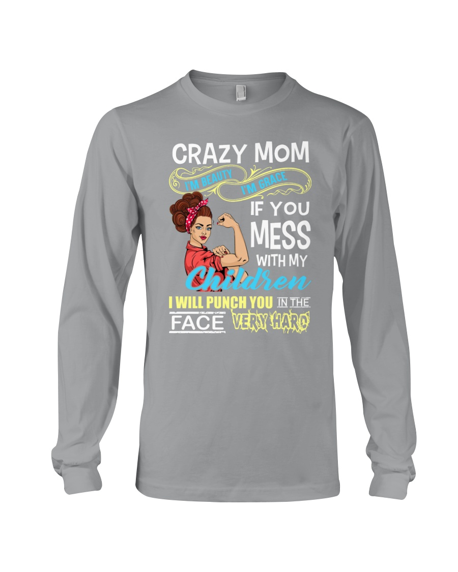 Crazy Mom Long Sleeve Tee