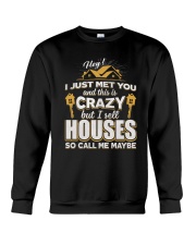 I sell Houses so call me maybe Crewneck Sweatshirt thumbnail