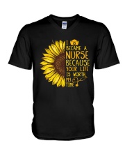 I became a Nurse because your life is worth my tim V-Neck T-Shirt thumbnail