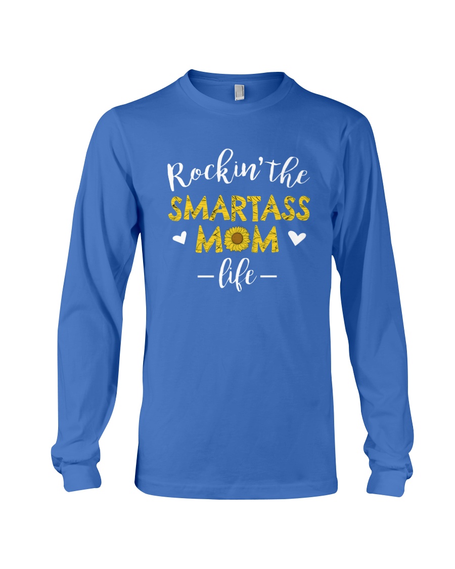 Smartass Mom Long Sleeve Tee